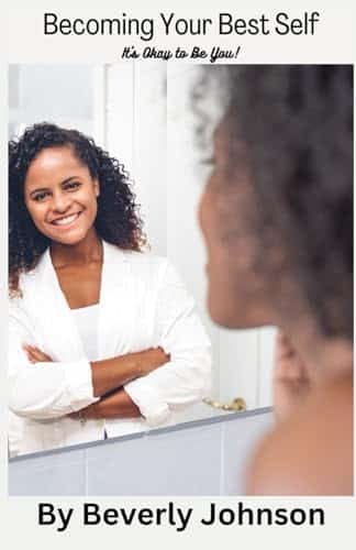 Becoming Your Best Self It's Okay to Be You